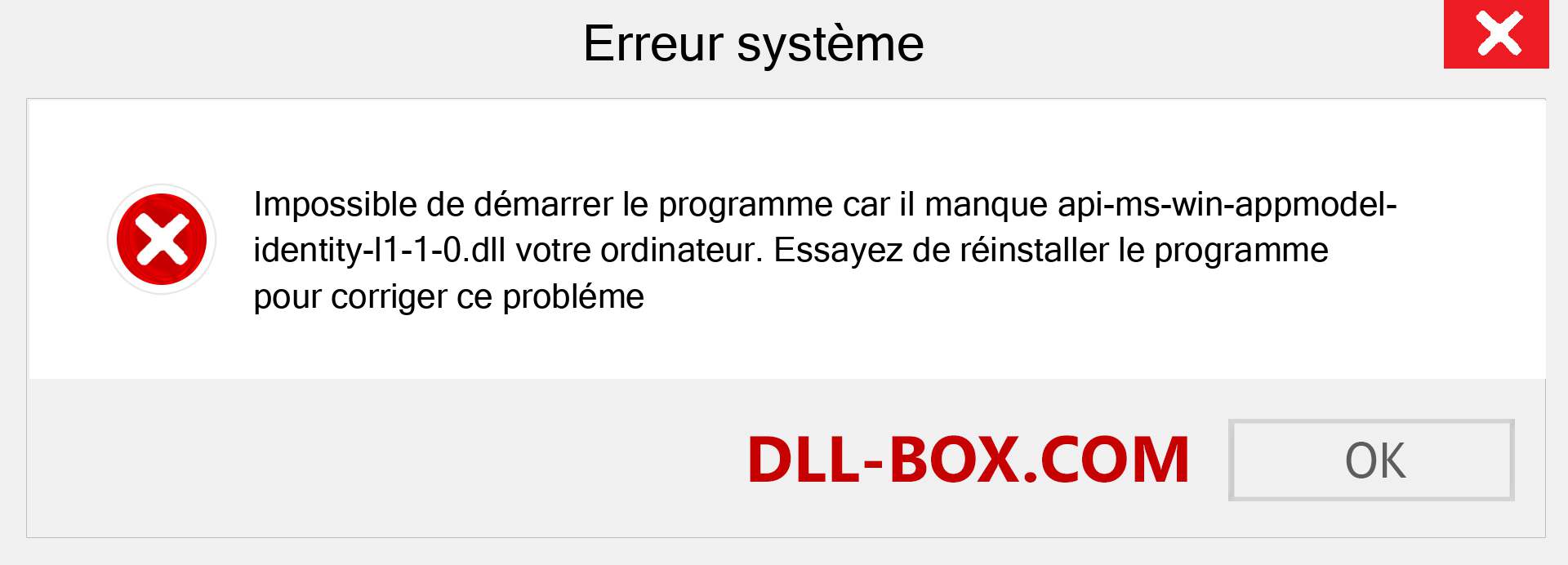 Le fichier api-ms-win-appmodel-identity-l1-1-0.dll est manquant ?. Télécharger pour Windows 7, 8, 10 - Correction de l'erreur manquante api-ms-win-appmodel-identity-l1-1-0 dll sur Windows, photos, images